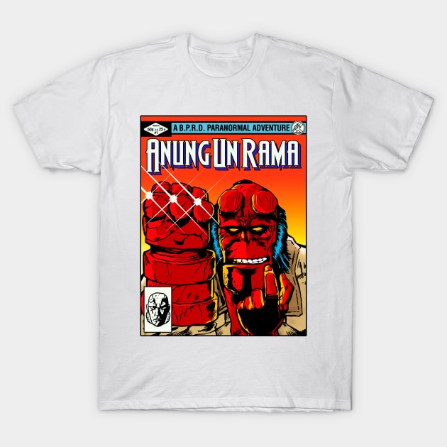 Anung Un Rama T-Shirt by demonigote